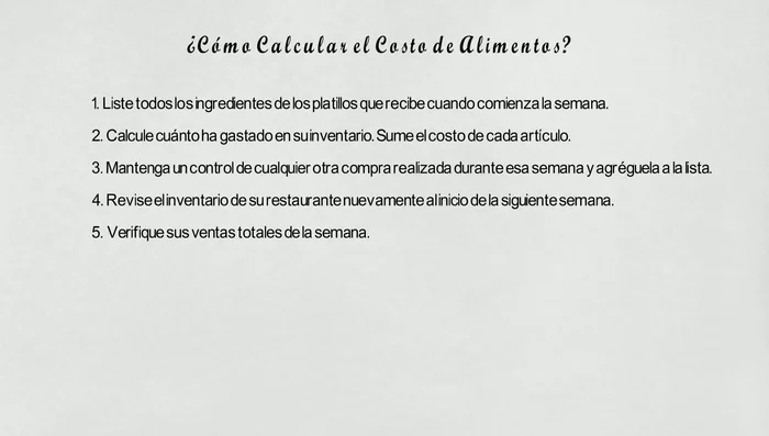 Cálculo del Costo de Alimentos: Aplica la fórmula: (Inventario inicial + Compras - Inventario final) / Ventas totales.