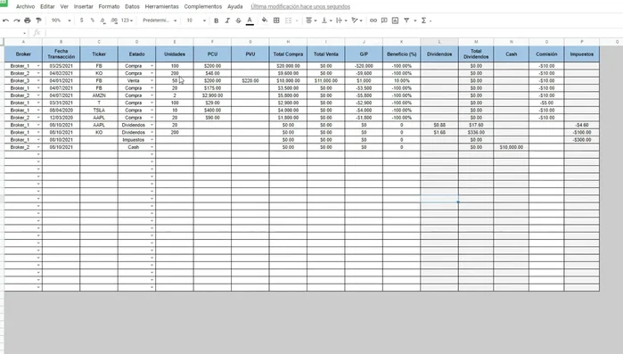 Configurar la pestaña 'Transacciones'. Esta pestaña contendrá toda la información de tus compras y ventas (broker, fecha, ticket, estado, unidades, precio unitario, etc.). Puedes usar las fórmulas para automatizar cálculos como ganancias/pérdidas.