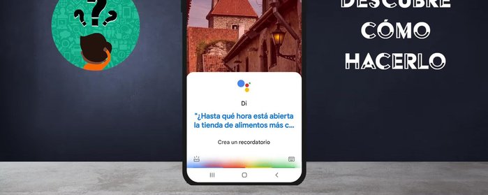 Para instrucciones más completas, usar un solo comando de voz: "Ok Google, crea un recordatorio para una reunión a las 4"