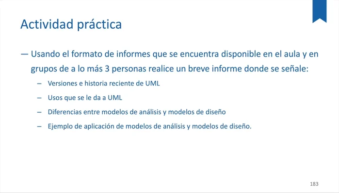 Actividad final: Elaboración de un informe sobre las versiones de UML, su uso y las diferencias entre modelos de análisis y diseño.