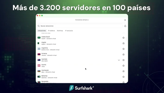 Selección de servidor: Si necesitas elegir un país específico, haz clic en el botón 'Cambiar' junto al botón de conexión rápida (0:60). Surfshark ofrece más de 3200 servidores en 100 países.