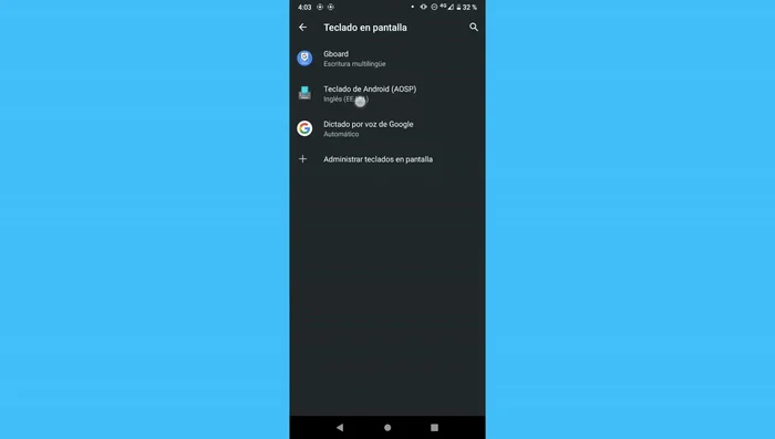 Asegúrate de tener instalado el teclado Gboard (o el teclado AOSP de Android). Si no lo tienes, descárgalo desde la Play Store.