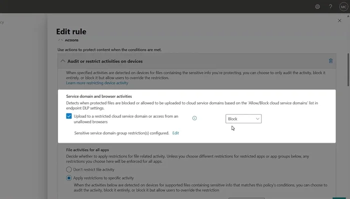 Definir acciones en la política: Aprovechar la configuración DLP del punto final, establecer el comportamiento predeterminado (bloquear o auditar) y sobrescribirlo para grupos específicos.