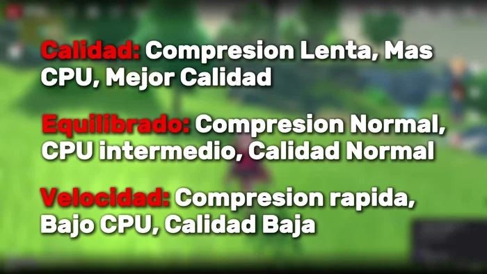 Preajuste: Calidad (si la CPU lo permite), Equilibrado (si hay limitaciones de CPU).