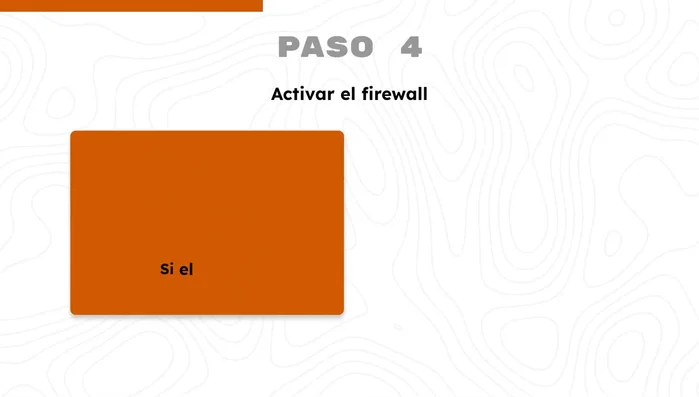 Activar el Firewall (si no está activado). Haz clic en 'Activar Firewall'