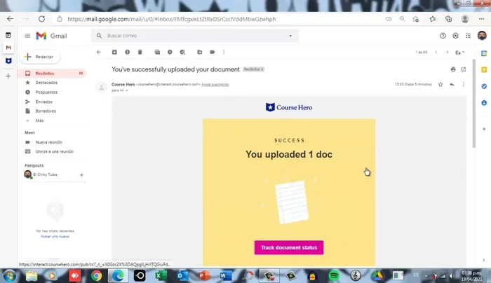Esperar la aprobación: Una vez subidos, espera a que CourseHero apruebe tus documentos. Recibirás un correo electrónico de confirmación.