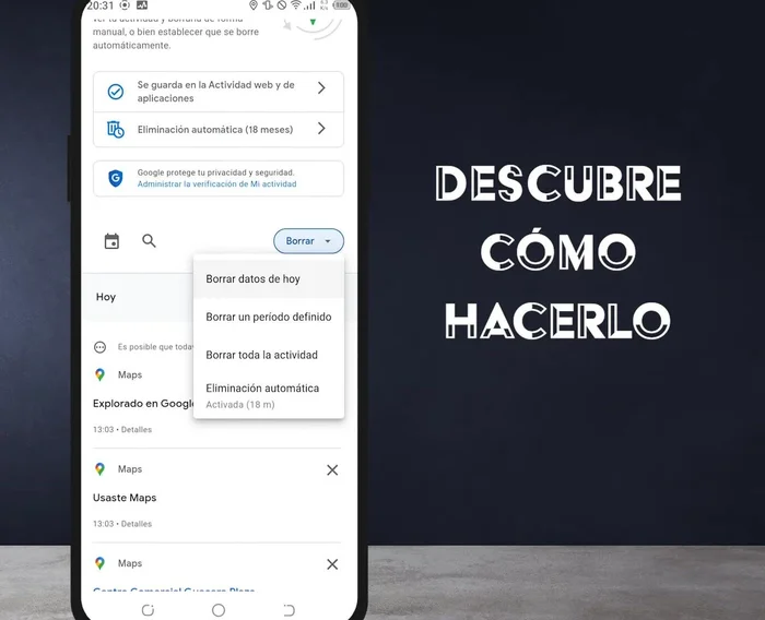 Opción B: Seleccionar "Borrar" y elegir el período de tiempo que deseas eliminar (desde los datos de hoy hasta toda la actividad).