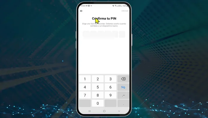 Introduce y confirma tu PIN de seis dígitos.