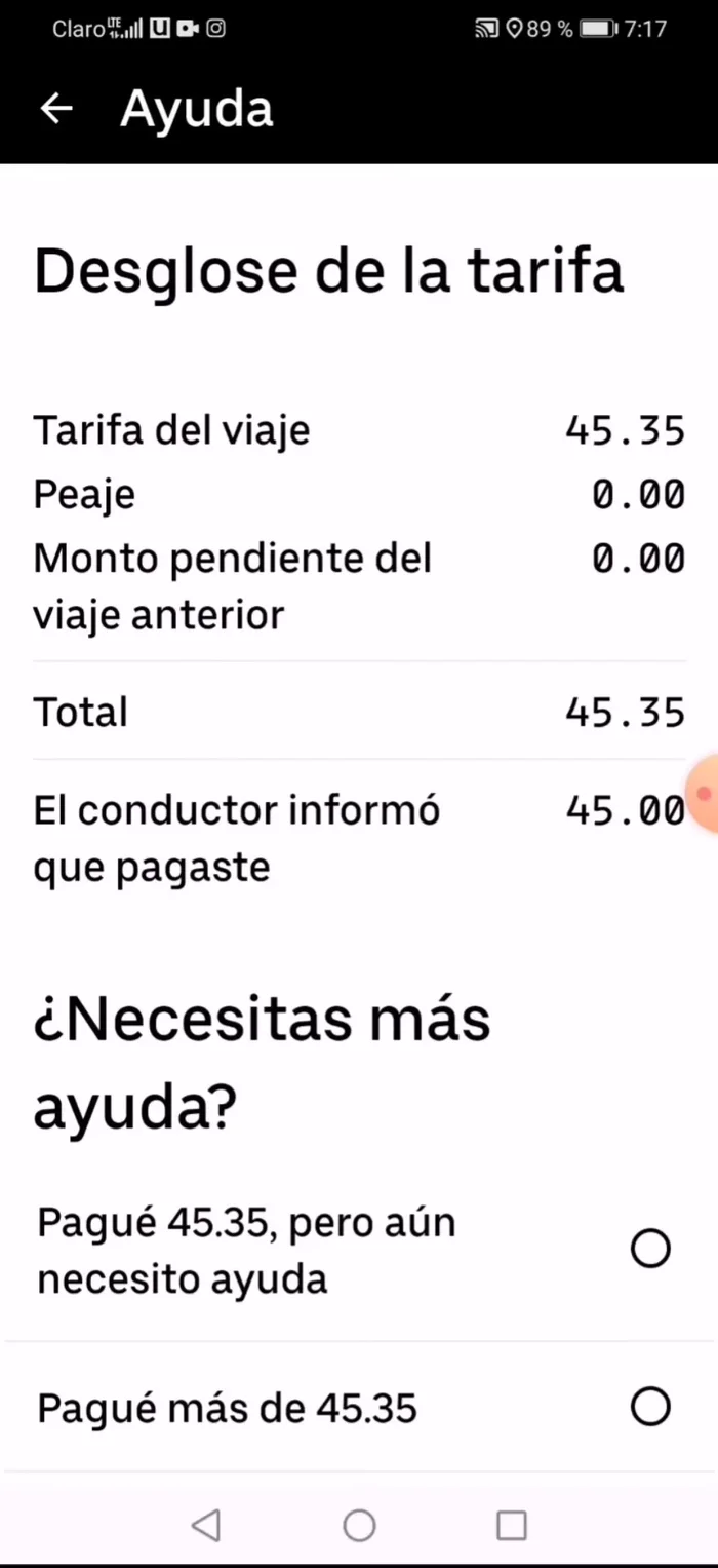 Si el conductor reportó incorrectamente que no se pagó, reportar el incidente. Seguir las instrucciones en pantalla.