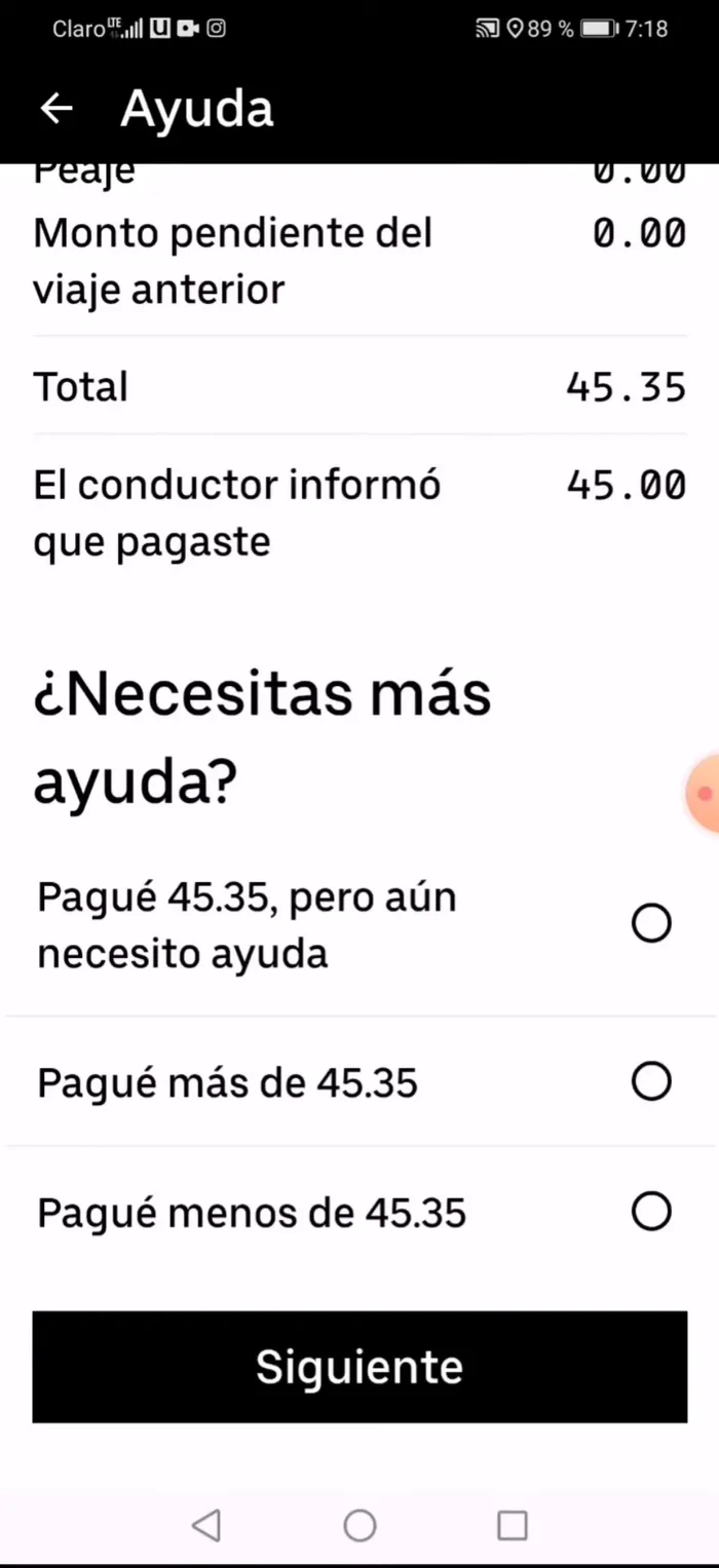 Si el conductor reportó incorrectamente que no se pagó, reportar el incidente. Seguir las instrucciones en pantalla.